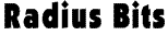 Radius Bits