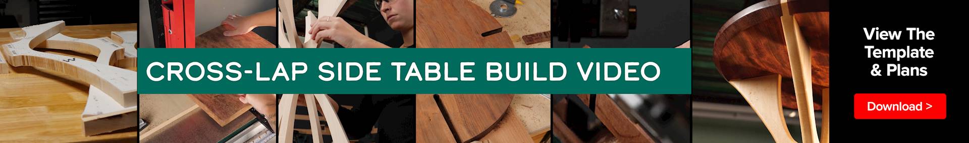 Banner for Watch the Cross Lap Side Table Build and Download Project Plans