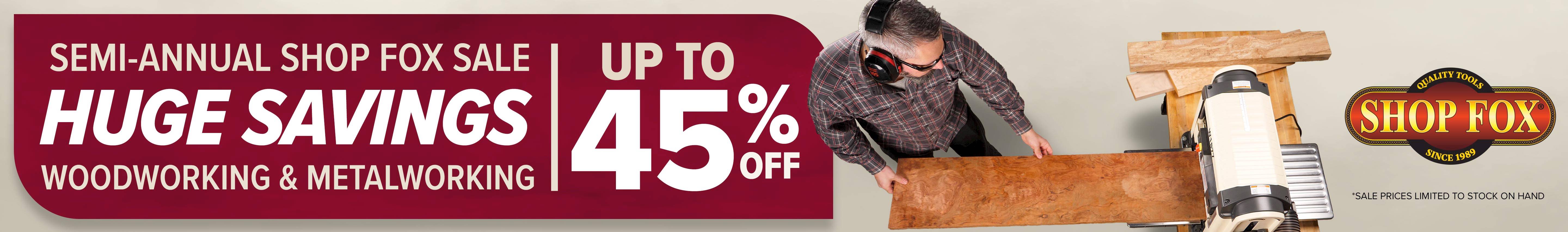 Shop Fox Semi Annual Sale