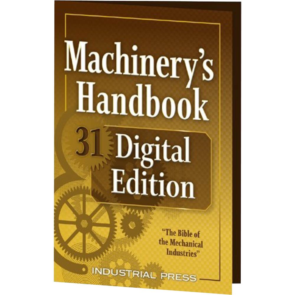 Machinery's Handbook, 31st Edition, Digital Edition at