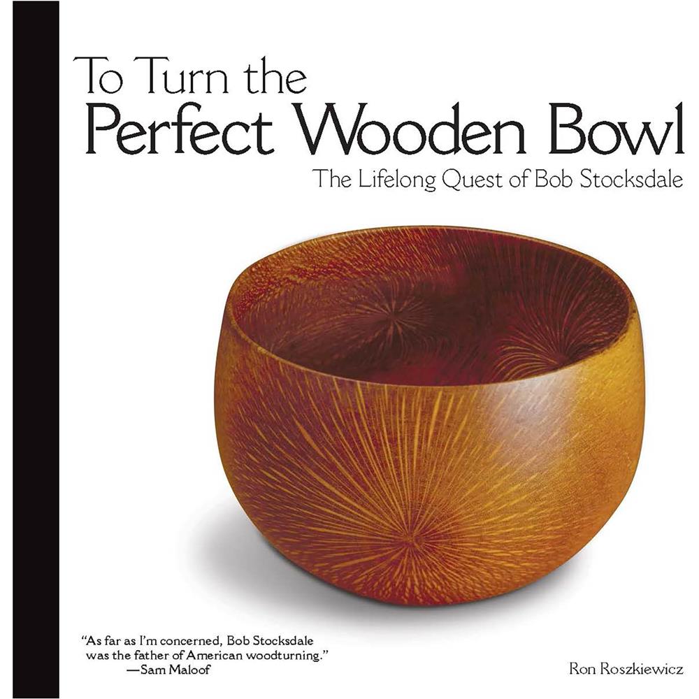 To Turn the Perfect Wooden Bowl Book at