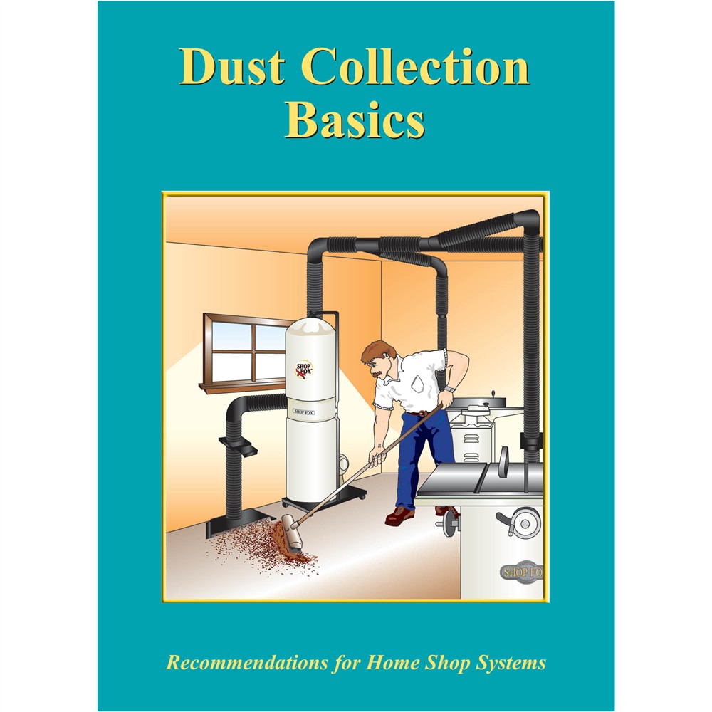 Dust Collection Basics Book Grizzly Industrial