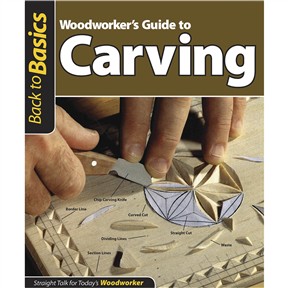 Back to Basics: Woodworker's Guide to Carving - Book