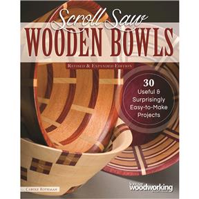 Scroll Saw Wooden Bowls, Revised & Expanded